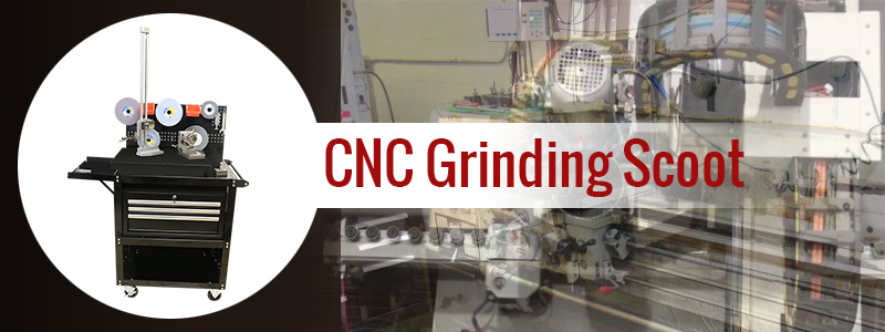 CNC Grinding Scoot