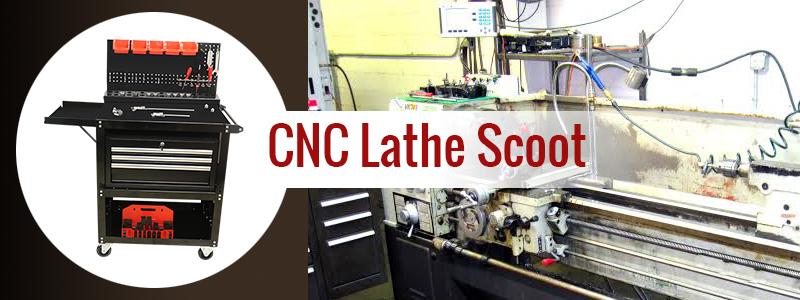 CNC Lathe Scoot